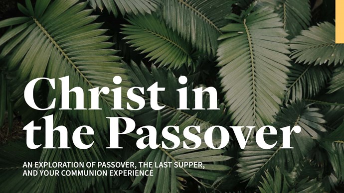 Christ in the Passover